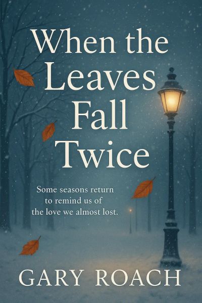 WHEN THE LEAVES FALL TWICE