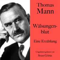 Thomas Mann: Wälsungenblut