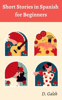 Short Stories in Spanish  for Beginners