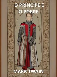 O Príncipe e o Pobre (Traduzido)
