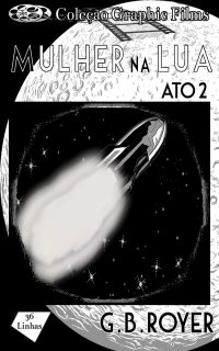 Coleção Graphic Films - Mulher na Lua – Volume 2