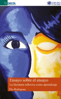 Ensayo Sobre El Ensayo: La Literatura Reflexiva Como Aprendizaje