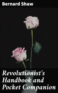 Revolutionist's Handbook and Pocket Companion
