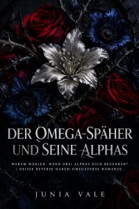 Der Omega-Späher und seine Alphas