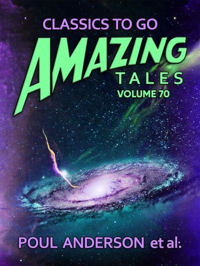 Amazing Tales Volume 70