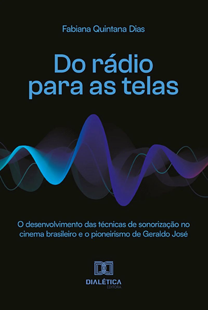 Do rádio para as telas