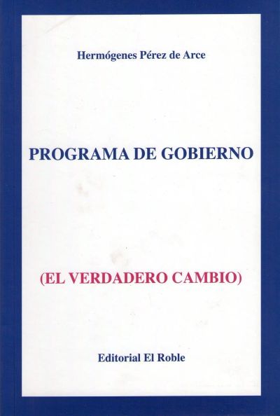 Programa de Gobierno: El Verdadero Cambio
