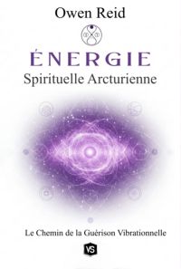 Énergie Spirituelle Arcturienne