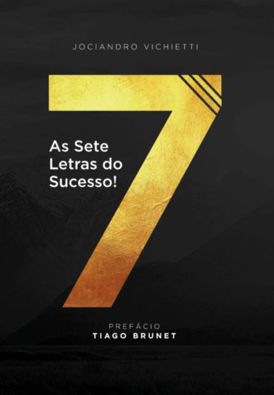As 7 Letras Do Sucesso