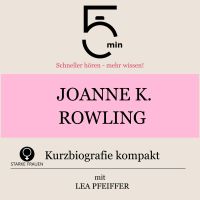 Joanne K. Rowling: Kurzbiografie kompakt