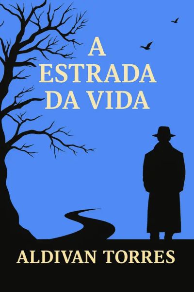 A Estrada Da Vida
