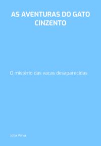 As Aventuras Do Gato Cinzento