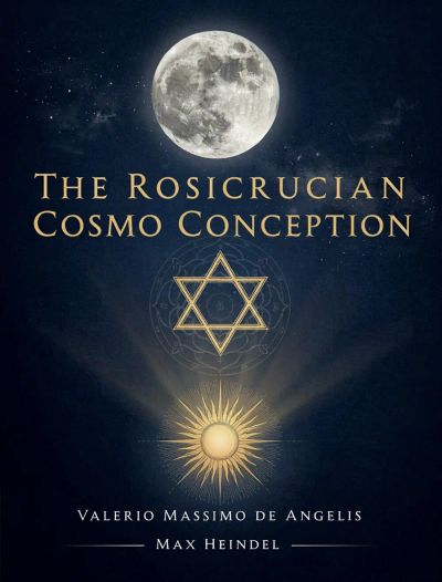 The Rosicrucian Cosmo-Conception