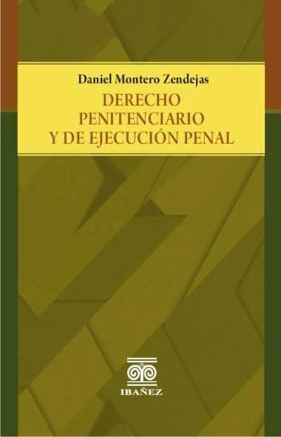 Derecho penitenciario y de ejecución penal