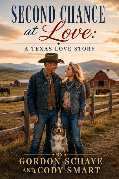 Second Chance at Love: A Texas Love Story