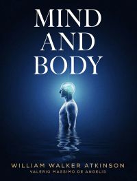 Mind and Body