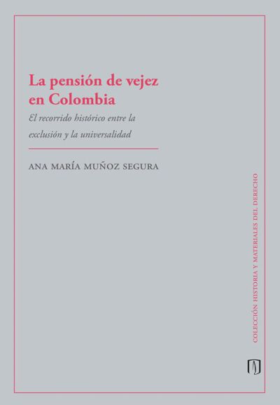 La pensión de vejez en Colombia