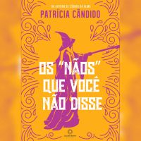 Os "nãos" que você não disse
