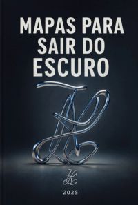 Mapas Para Sair Do Escuro