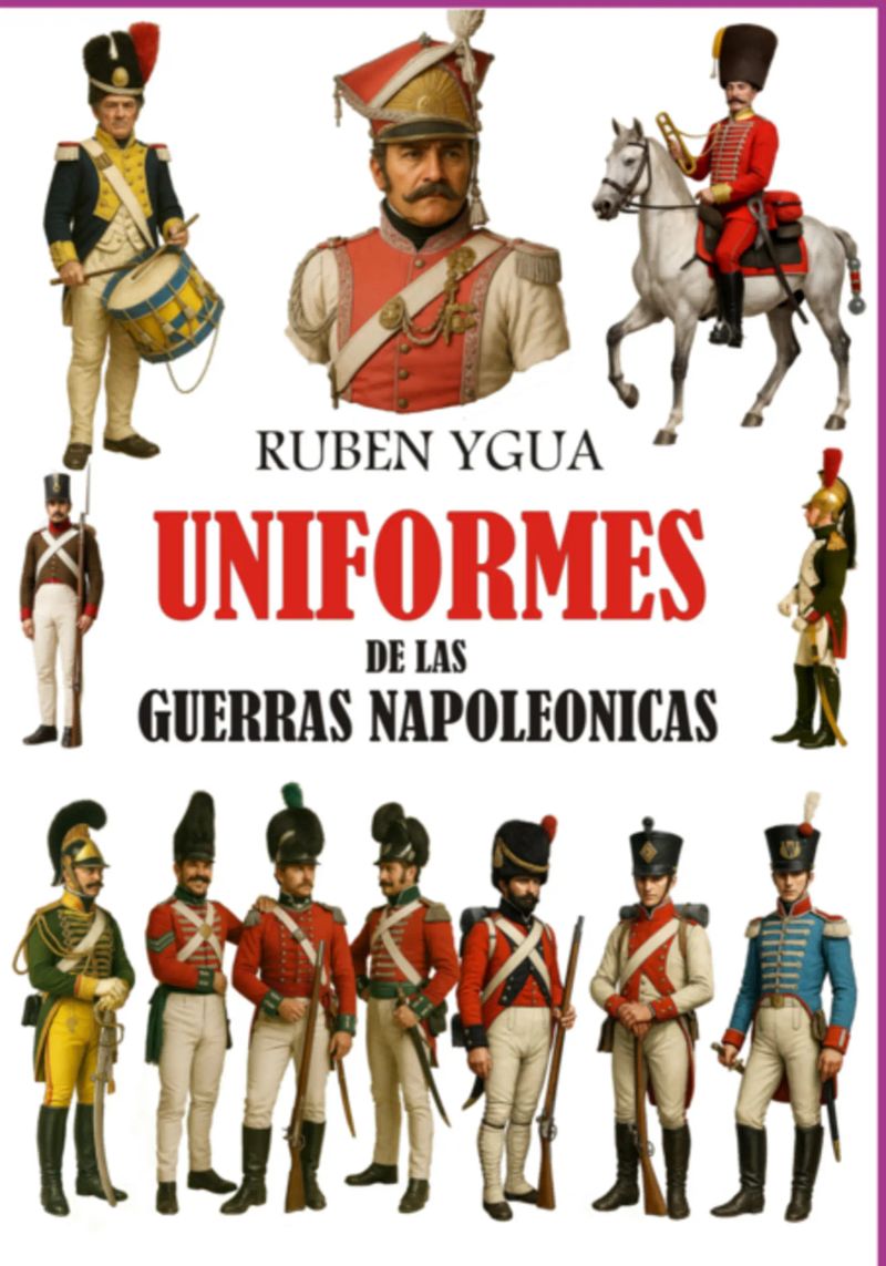 Uniformes De Las Guerras Napoleonicas