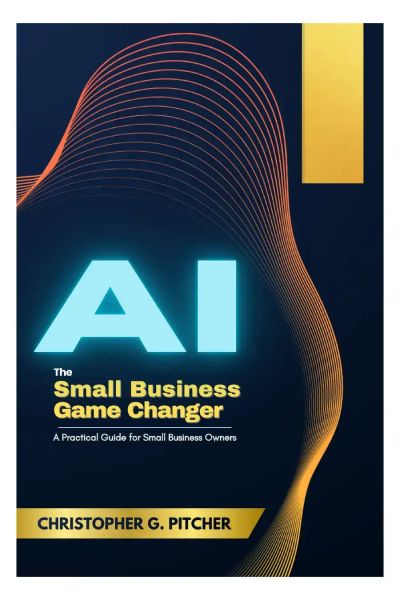AI:  The Small Business Game Changer