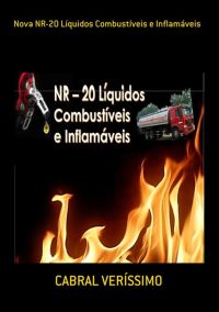 Nova Nr-20 Líquidos Combustíveis E Inflamáveis