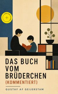Das Buch vom Brüderchen (Kommentiert)