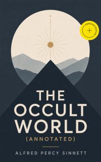 The Occult World (Annotated)