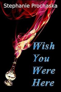 Wish You Were Here