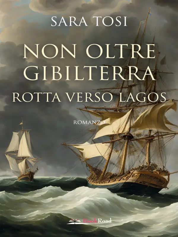 Non oltre Gibilterra – Rotta verso Lagos