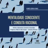 Mentalidade Consciente e Conduta Racional