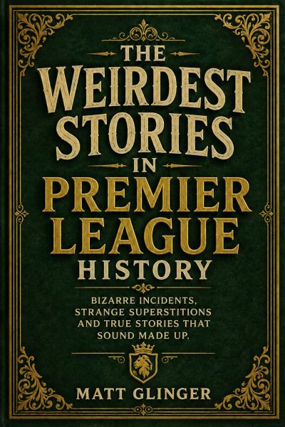 The Weirdest Stories in Premier League History