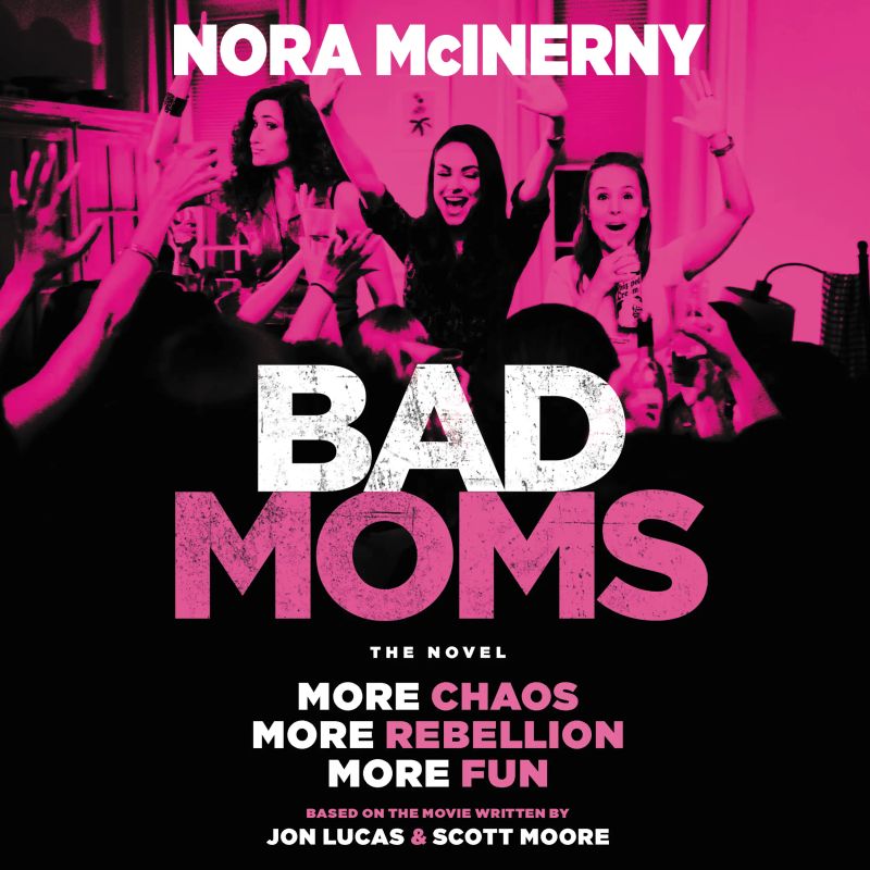 Bad Moms