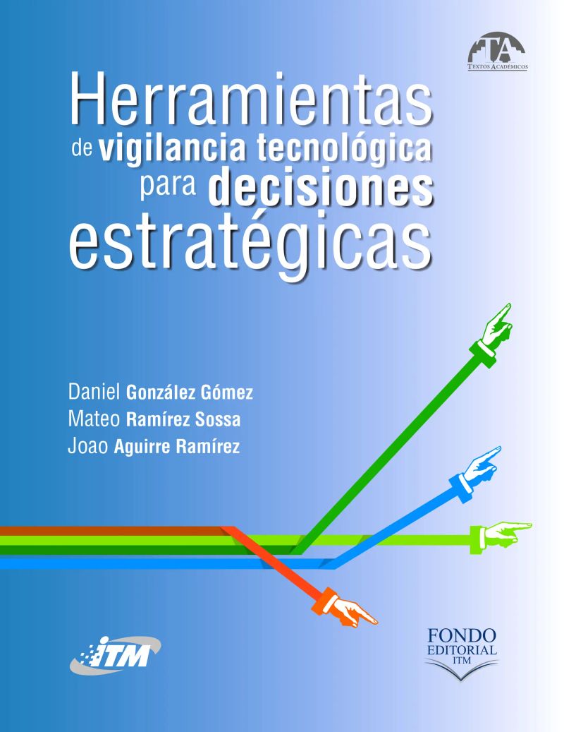 Herramientas de vigilancia tecnológica para decisiones estratégicas