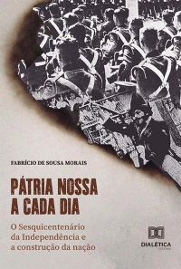 Pátria nossa a cada dia