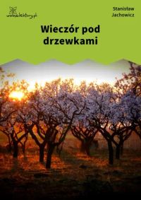 Wieczór pod drzewkami