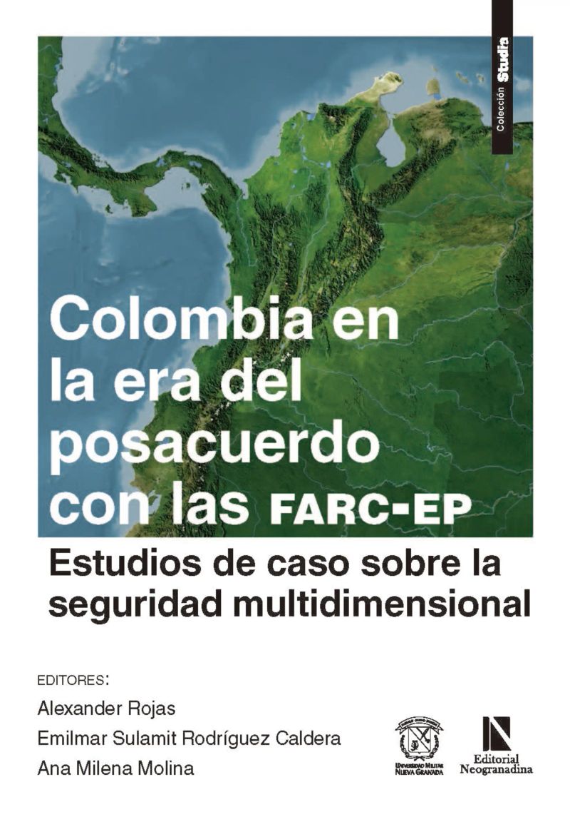 Colombia en la era del posacuerdo con las FARC-EP