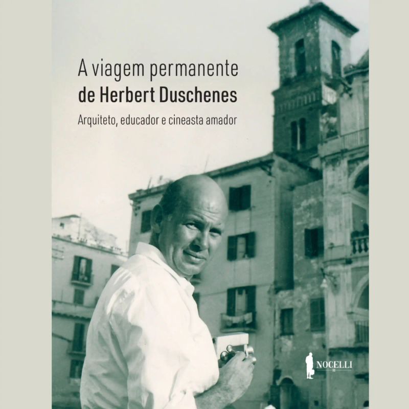A viagem permanente de Herbert Duschenes