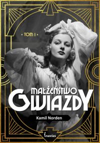 Małżeństwo gwiazdy - tom 1