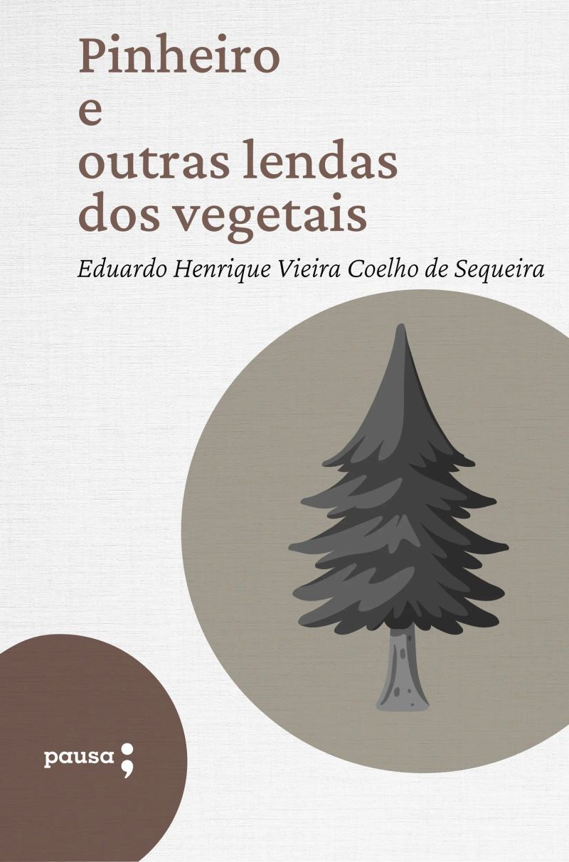 Pinheiro e outras lendas dos vegetais
