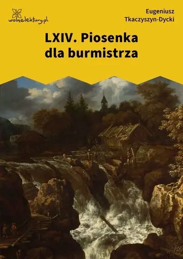 LXIV. Piosenka dla burmistrza