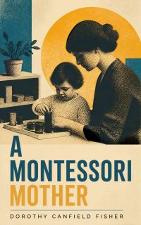 A Montessori Mother