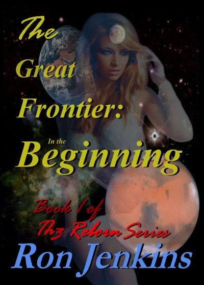 The Great Frontier: In the Beginning