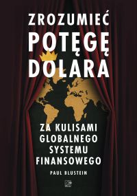 Zrozumieć Potęgę Dolara
