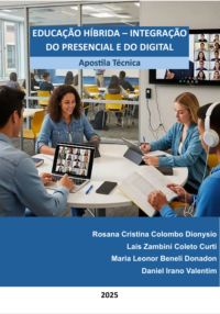Educação Híbrida – Integração  Do Presencial E Do Digital