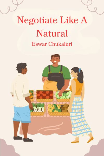 NEGOTIATE LIKE A NATURAL