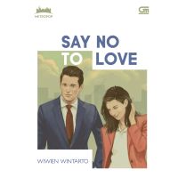 Say No to Love