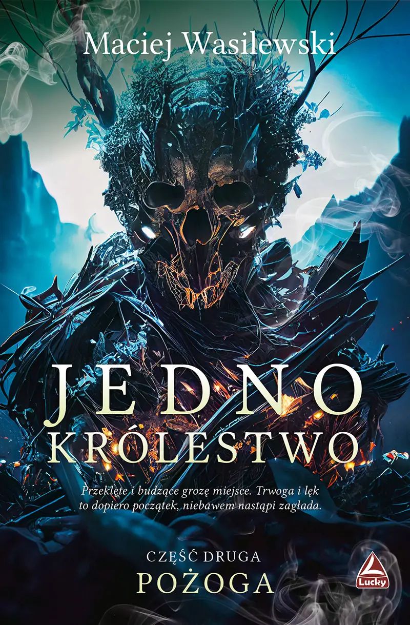 Jedno królestwo. Część 2. Pożoga