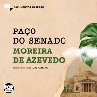 Paço do Senado: Trechos selecionados de "O Rio de Janeiro"
