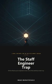The Staff Engineer Trap